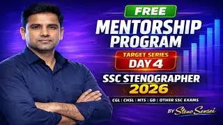 FREE Mentorship Program Day 4 | SSC Stenographer 2026 Target Series | By Steno Sensei