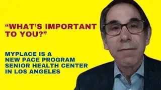 MyPlace Health Los Angeles PACE Program | ageinplacehealth.org