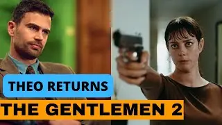 THE GENTLEMEN SEASON 02 BIG Update: Delayed But Worth It? (2025)