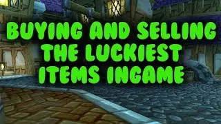 Buying and Selling the luckiest items ingame