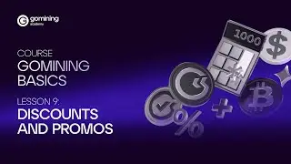 GoMining Basics Course: Lesson 9 (Discounts and Promos)