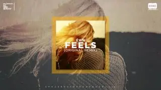 FEELS - &Eacute;WN New Music  | Kero Video Music