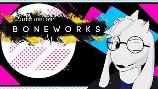 Boneworks & VRChat | Do the Bones Really Work? (Live Stream 7-22-23)
