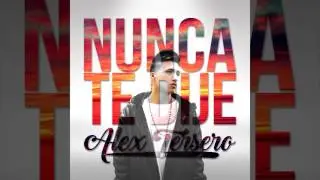 Alex Tersero - Nunca te dije
