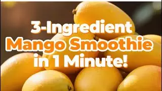 Mango smoothie | 3 ingredient recipe | easy recipe