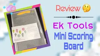 Review Ek Tools Mini Scoring Board | Make Envelope & card | May Me Mine