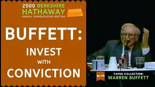 Warren Buffett: Invest with Conviction | BRK 2000【C:W.B Ep.178】