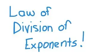 Law of Division Of Exponents