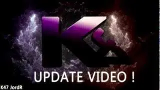 K47: UPDATE Video! w/K47 AJay