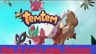 Let's play Temtem Day 2