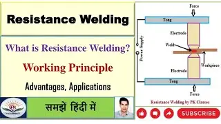 What is resistance welding | Working principle | Advantages | Applications