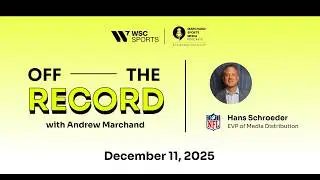 Off the Record: Andrew Marchand with the NFL's Hans Schroeder