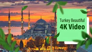 Turkey 4K - Scenic Relaxation Film with Calming Music
