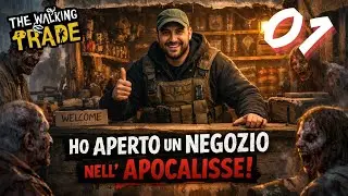 HO APERTO UN NEGOZIO... IN UN'APOCALISSE ZOMBIE!!!! - The Walking Trade - Gameplay ITA - EP.01