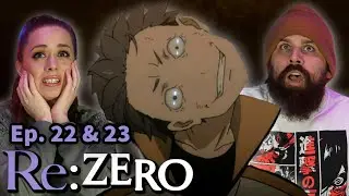 Re:ZERO Season 1 Episode 22 & 23 Reaction & Review! (Director's Cut)