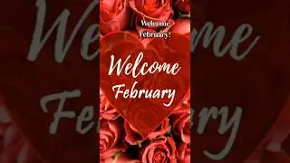 Welcome February 2026! #february #hellofebruary #godbless