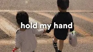 Hold My Hand - Slowed & Reverb 🌊