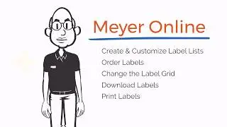 How to Create and Utilize Labels on Meyer Online