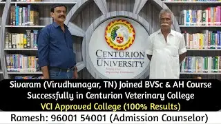 Sivaram (Virudhunagar, TN) joined BVSc & AH Course Successfully in Centurion Veterinary College.