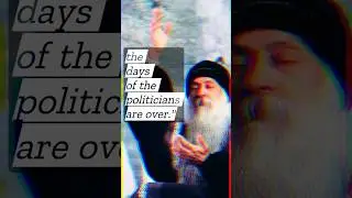 The days of the POLITICIANS are over | #oshoquotes #osho #quotesinhindi #atheist #politics #atheism
