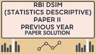 RBI DSIM (Paper II) Statistics Descriptive Paper Previous Year Paper Solution  (2013) Question  9 B