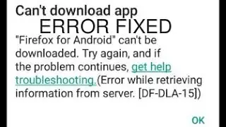 How to fix error while retrieving information from server [DF-DLA-15] Google play store