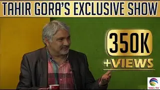 Tarek Fatah chats about his four-months visit to Hindustan - Bilatakalluf with Tahir Gora Ep10