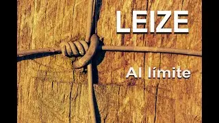 LEIZE - Al límite