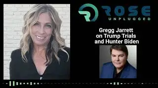 Gregg Jarrett weighs in on Trump Trial and Hunter Biden