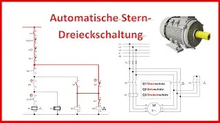 Automatische Stern-Dreieck-Schaltung mit Steuer- und Laststromkreis mit Anlaufstromberechnung
