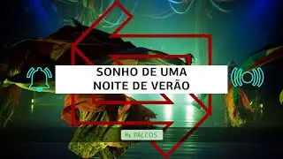 PALCOS - SONHO DE UMA NOITE DE VER&Atilde;O (BANDO DE TEATRO OLODUM) - 2006