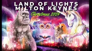 Land of Lights Milton Keynes Christmas24