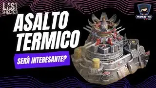 Analizando el Nuevo Evento: ASALTO T&Eacute;RMICO | Gu&iacute;a Completa | Last Shelter Survival 