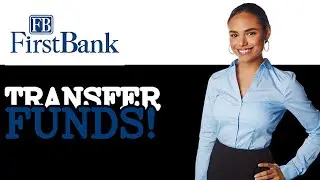 How To Transfer Money From First Bank (2025)