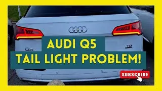 AUDI Q5 Tail lights problem