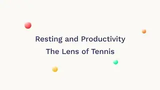 Resting and Productivity