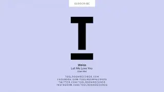 Weiss - Let Me Love You (Club Mix)