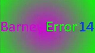 Barney Error 14