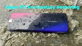 Restoring DESTROYED Oppo F11 Pro Found on the Road! |Restoration BrokenPhone