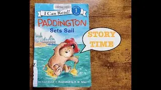 STORY TIME: Paddington Sets Sail