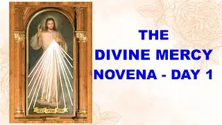 THE DIVINE MERCY NOVENA - DAY 1 (April 7, 2023) Good Friday