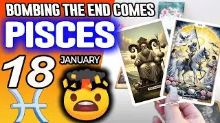Pisces ♓️💣BOMBING THE END COMES😵GOD SAYS ENOUGH😇 horoscope for today JANUARY 18 2026 ♓️ #pisces