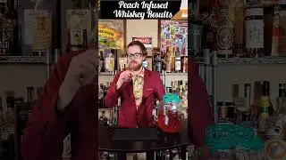 Peach Infused Whiskey Results! #experiment #shorts #howto #bourbon #whiskey