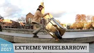 Extreme Wheelbarrow Tricks!? | Top 25 of 2017