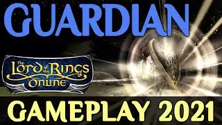 LOTRO: Guardian Gameplay 2021 - All Specializations (Lord of the Rings Online)