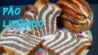 COMO FAZER PÃO LISTRADO, LINDO E GOSTOSO