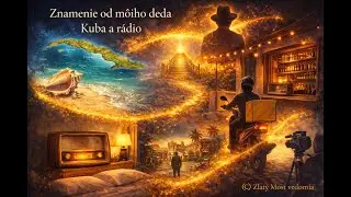 Znamenie od deda | Synchronicita, Kuba a r&aacute;dio