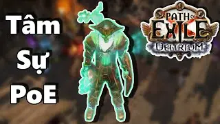 Path of Exile: T&acirc;m Sự của một Veteran Newbie | Pyrelics Gaming
