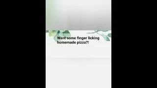 Homemade Finger Licking Pizza!