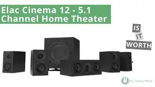 Elac Cinema 12 &mdash; ОБЗОР | Домашний кинотеатр 5.1 | Акустические системы Elac